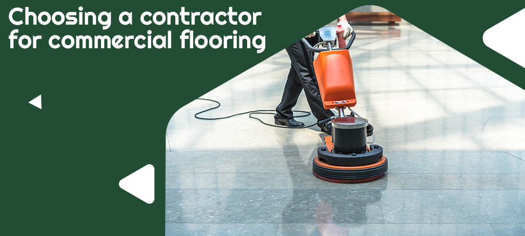 Choosing a contractor for commercial flooring
